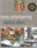 Easy Entertaining: Over 250 Stress-Free Recipes and Sensational Stylling Ideas