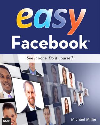 Easy Facebook - Miller, Michael