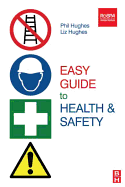 Easy Guide to Health and Safety