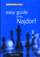 Easy Guide to the Najdorf