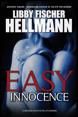 Easy Innocence - Hellmann, Libby Fischer