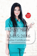 Easy ISO 13485: 2016: For all employees and employers