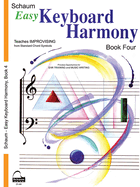 Easy Keyboard Harmony: Book 4 Intermediate Level