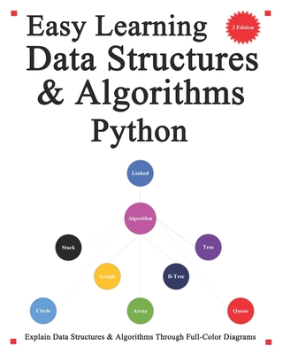 Easy Learning Data Structures & Algorithms Python (2 Edition): Explain ...