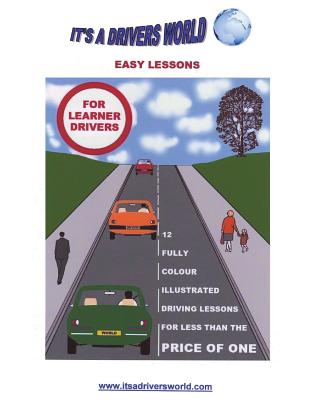 Easy Lessons for Learner Drivers: Large Sized A4 Version - Duggan, James