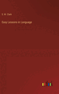 Easy Lessons in Language