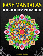 Easy Mandalas Color by Number: Coloring Book for Kids Ages 4-8