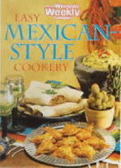 Easy Mexican Style Cookery