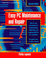 Easy PC Maintenance and Repair - Laplante, Phillip