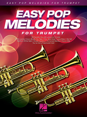 Easy Pop Melodies for Trumpet - Hal Leonard Corp