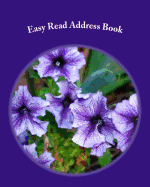 Easy Read Address Book: Large Print 8 by 10 for Contacts, Address, Phone Numbers, Email, Birthday