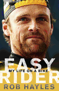 Easy Rider: My Life on a Bike