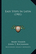 Easy Steps In Latin (1901)