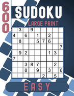 Easy Sudoku for Seniors Large Print: 600 Sudoku Puzzles with solutions to Train your brain.