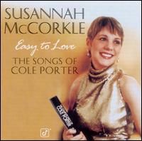 Easy to Love: The Songs of Cole Porter - Susannah McCorkle