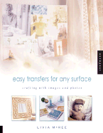 Easy Transfers for Any Surface: Crafting with Images and Photos