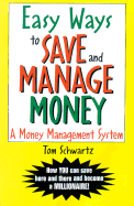 Easy Ways to Save and Manage Money: A Money Management System