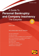 Easyway Guide to Personal Brankruptcy and Company Insolvency: New Edition 2015