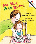 Eat Your Peas, Louise