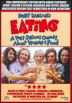 Eating [20th Anniversary] - Henry Jaglom