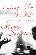 Eating My Words: An Appetite for Life - Sheraton, Mimi