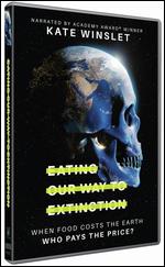 Eating Our Way to Extinction - Ludo Brockway; Otto Brockway