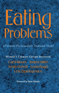 Eating problems : a feminist psychoanalytic treatment model
