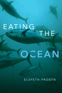 Eating the Ocean