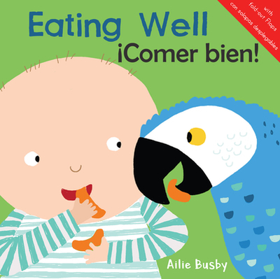 Eating Well!/Comer Bien! - Mlawer, Teresa (Translated by)