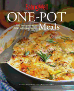 Eatingwell One-Pot Meals: Easy, Healthy Recipes for 100+ Delicious Dinners