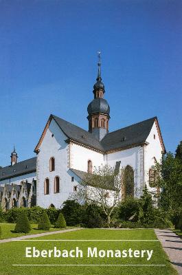 Eberbach Monastery - Einsingbach, Wolfgang, and Riedel, Wolfgang (Editor)