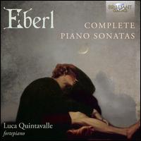 Eberl: Complete Piano Sonatas - Luca Quintavalle (fortepiano)