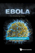 Ebola: An Evolving Story