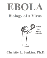 Ebola: Biology of a Virus