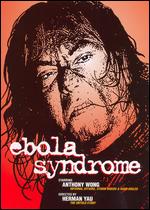 Ebola Syndrome - Herman Yau