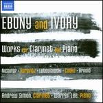 Ebony and Ivory: Works for Clarinet and Piano