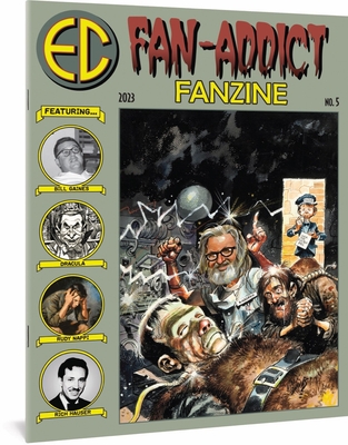 EC Fan-Addict Fanzine No. 5 - Hill, Roger (Editor), and Geissman, Grant (Editor)