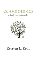 ec-o-nom-ics: a simple twist on normalcy: a blend of pop culture, economics, and social trends