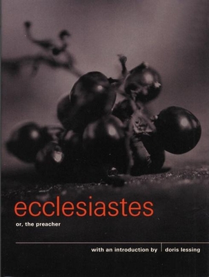 Ecclesiastes-KJV - Lessing, Doris (Introduction by)
