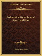 Ecclesiastical Vocabulary and Apocryphal Code