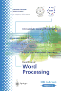 ECDL Module 3: Word Processing: ECDL - the European PC Standard