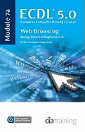 ECDL Syllabus 5.0 Module 7a Web Browsing Using Internet Explorer 6