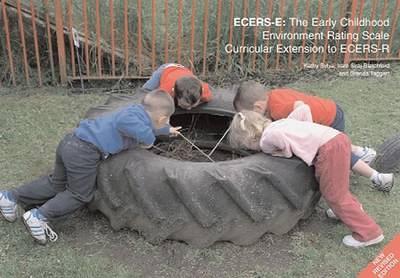 ECERS-E: The Early Childhood Environment Rating Scale Curricular Extension to ECERS-R - Sylva, Kathy, and Siraj-Blatchford, Iram, and Taggart, Brenda