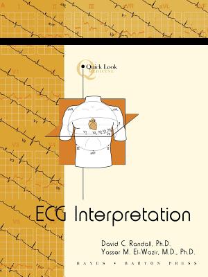 ECG Interpretation - Randall, D C, and El-Wazir, Y M