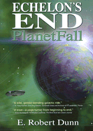 Echelon's End: Planetfall