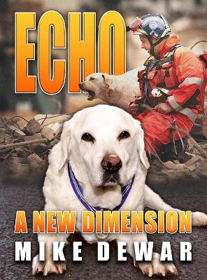 Echo: A New Dimension - Dewar, Mike