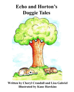 Echo and Horton's Doggie Tales