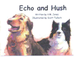 Echo and Hush