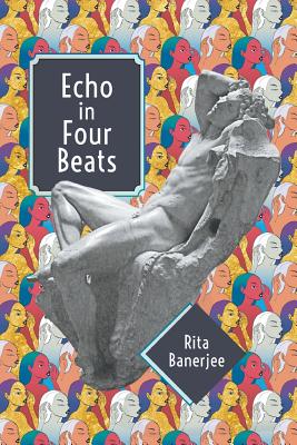 Echo in Four Beats - Banerjee, Rita