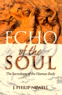 Echo of the Soul: The Sacredness of the Human Body